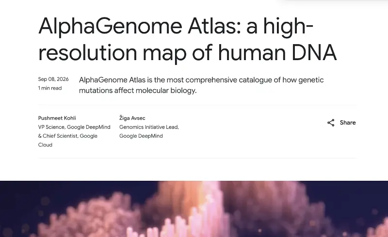 谷歌发布 AlphaGenome Atlas数据库，可预测人类基因组 90 亿种单核苷酸变异影响