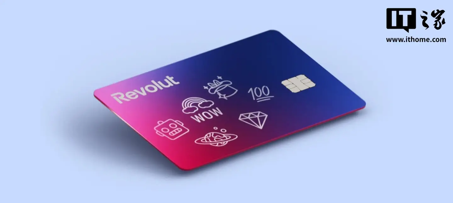 海外金融巨头 Revolut 确认发生数据泄露,黑客伪装执法机构发送欺诈请求