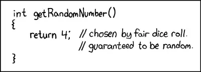 xkcd comic: a getRandomNumber function that always returns 4, with the comment "chosen by fair dice roll, guaranteed to be random"