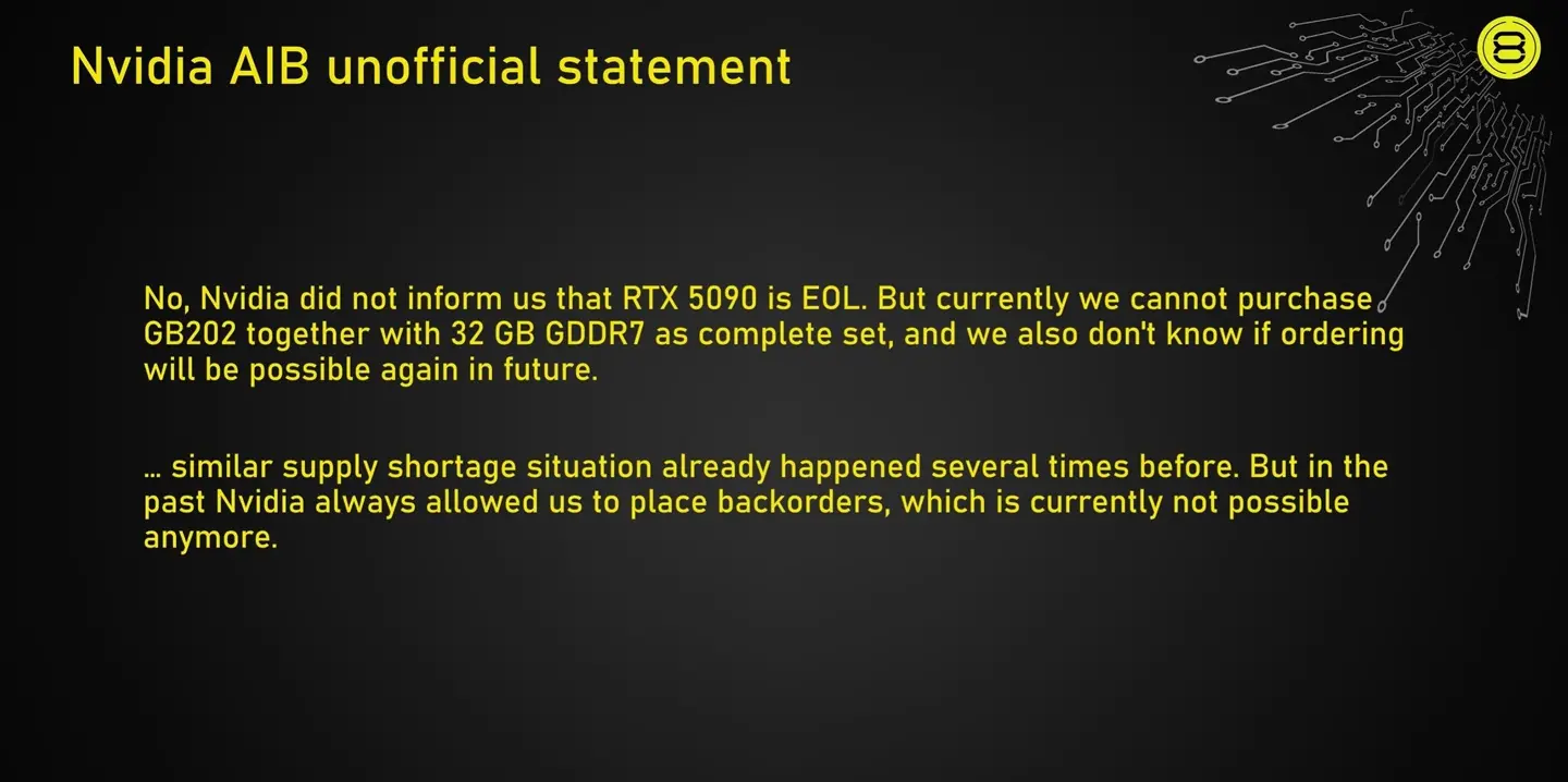 A slide titled 'Nvidia AIB unofficial statement' discusses the unavailability of the RTX 5090 and GB202 with 32 GB GDDR7 due to supply shortages, but does not confirm the RTX 5090 is end-of-life.